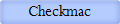 Checkmac